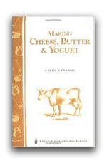 Making Cheese, Butter & Yogurt