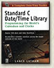 Standard C Date/Time Library: Programming the World's Calendars and Clocks