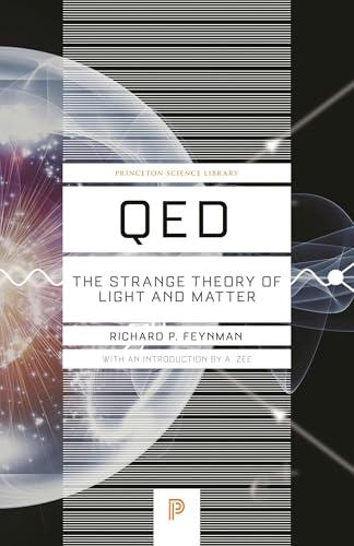 QED: The Strange Theory of Light and Matter